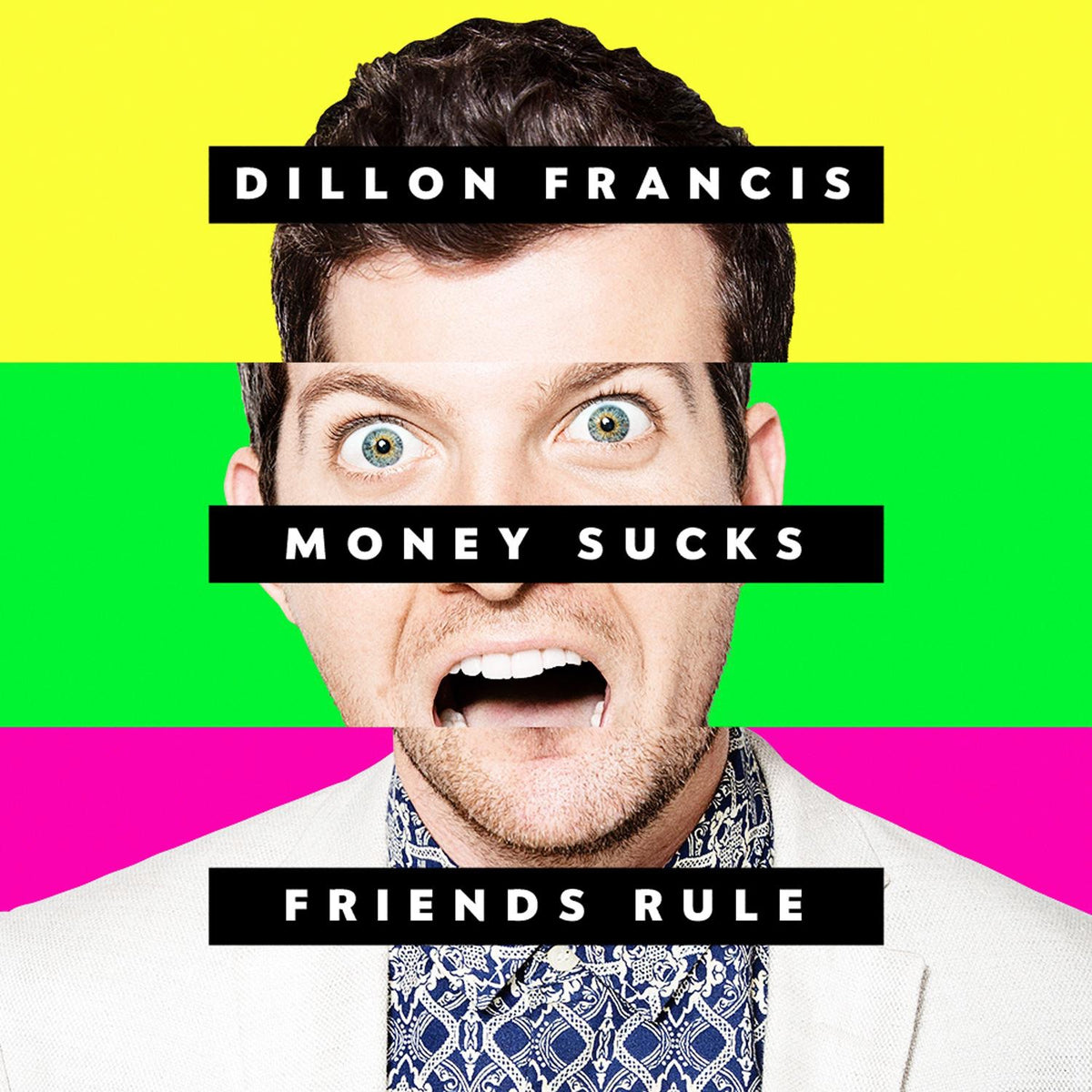 Francis, Dillon | Money Sucks, Friends Rule | CD