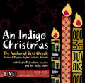 Nathaniel Dett Chorale | An Indigo Christmas | CD