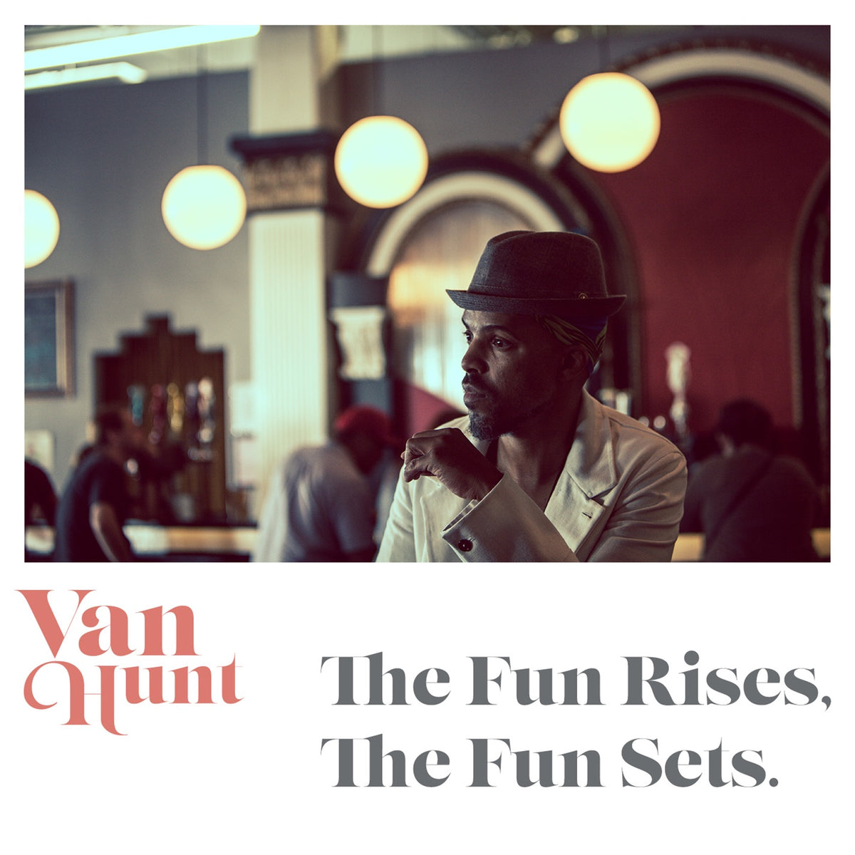 Van Hunt | Fun Rises, Fun Sets | CD