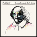 Kelly, Paul | Seven Sonnets & A So | CD