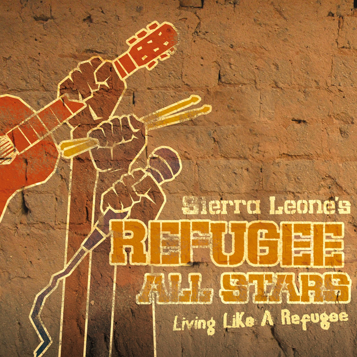 Sierra Leone?S Refugee All Sta | Living Like A Refuge | CD