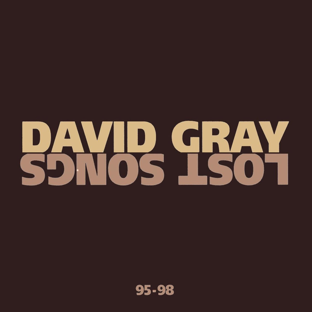 Gray, David | Lost Songs 95-98 -11Tr- | CD