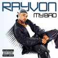 Rayvon | My Bad | CD
