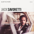 Jack Savoretti | Sleep No More | CD