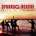 Sparks The Rescue | Eyes To The Sun | CD