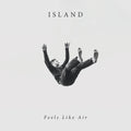 Island | Feels Like Air -Digi- | CD