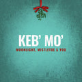Keb Mo | Moonlight, Mistletoe & You | CD