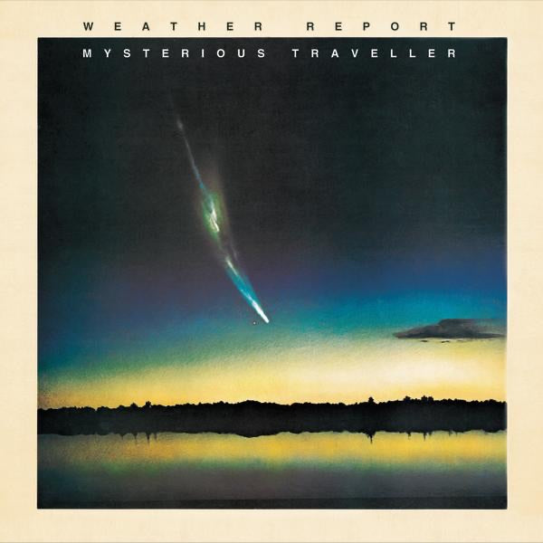 Weather Report | Mysterious Traveller | CD