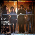 Magic Numbers | Those The Brokes | CD