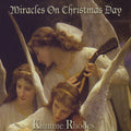 Rhodes, Kimmie | Miracles On Christmas Day | CD