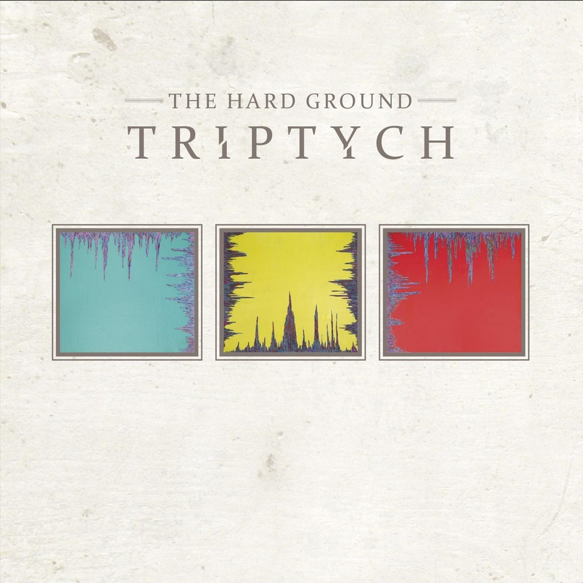 Hard Ground | Tryptych | CD
