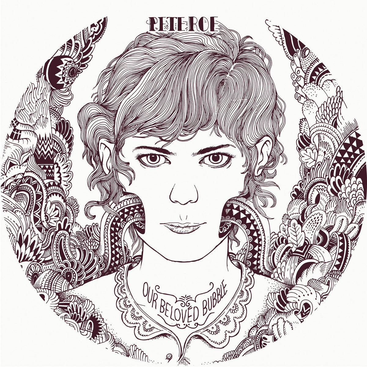 Roe, Pete | Our Beloved Bubble | CD