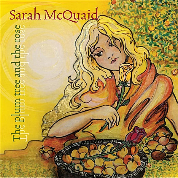 Mcquaid, Sarah | Plum Tree And The Rose, The | CD