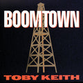 Keith, Toby | Boomtown | CD