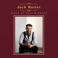 Rutter, Jack | Gold Of Scar And Shale | CD