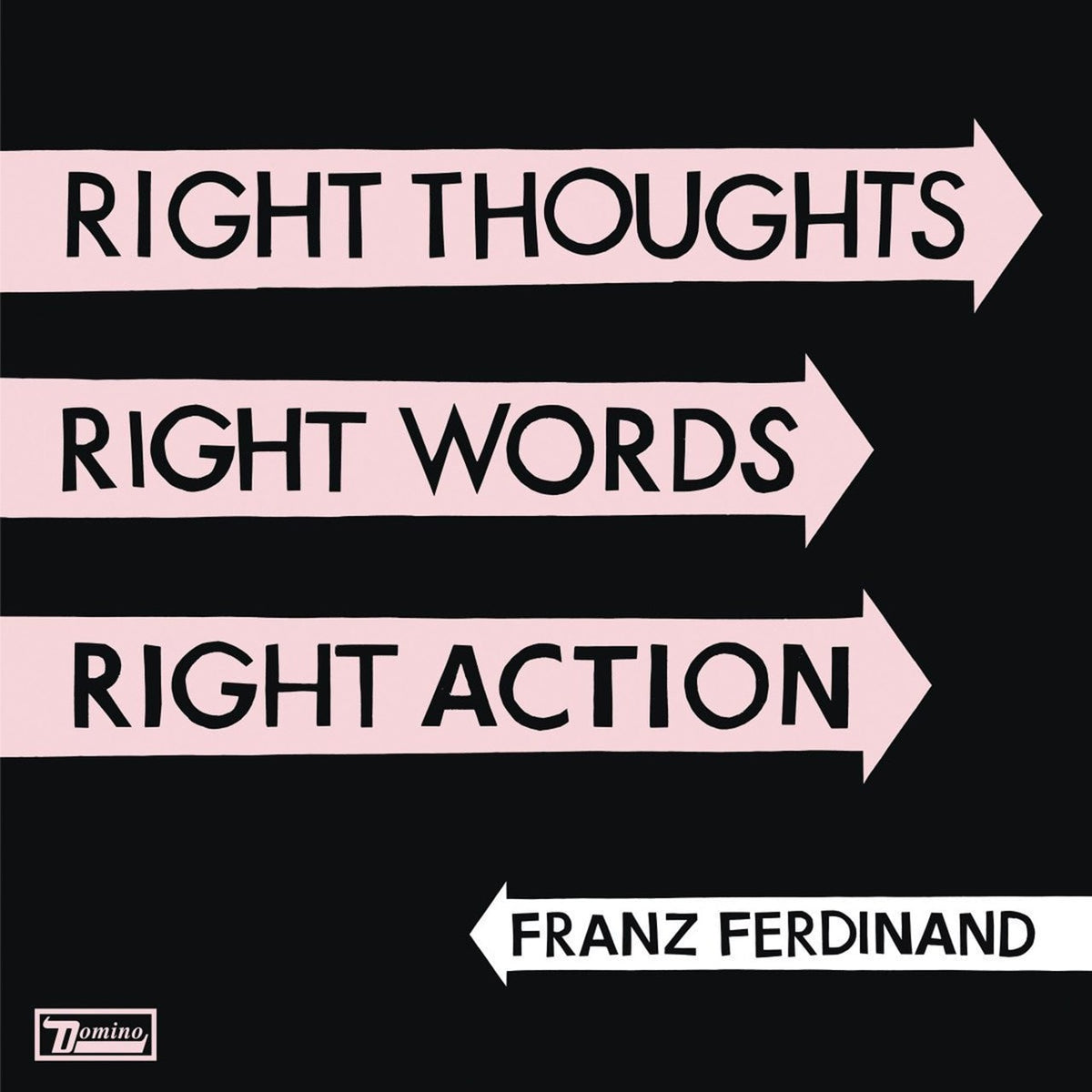 Franz Ferdinand | Right Thoughts, Right Words, Right Action (Deluxe Edition) | 2CD