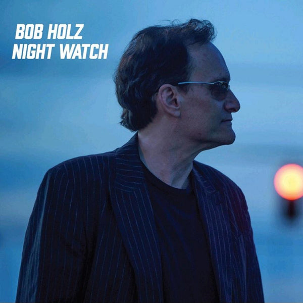 Bob Holz | Night Watch | CD