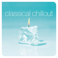 Various Artists | Classical Chillout | 2LP