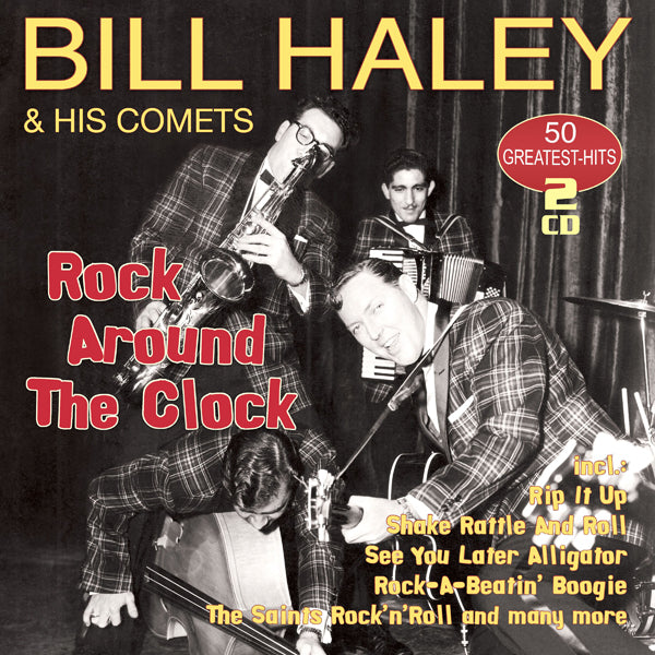 Bill Haley & His Comets | Rock Around The Clock - 50 Greatest Hits (2cd) | 2CD