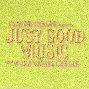Claude Challe | Just Good Music | 3CD