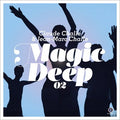 Claude Challe & Jean-Marc Challe | Magic Deep 02 | 2CD