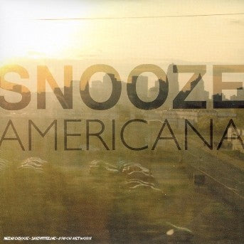 Snooze | Americana | CD