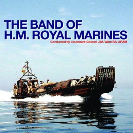 The Band of H.M. Royal Marines | The Band of H.M. Royal Marines | CD