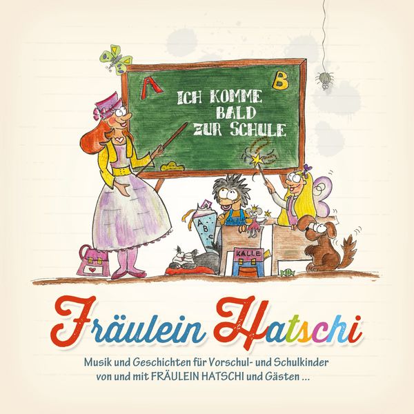 Fraeulein Hatschi | Ich Komme Bald Zur Schule | CD
