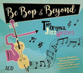 Various Artists | Be Bop & Beyond: Original Jazz Classics | 2CD