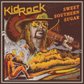 Kid Rock | Sweet Southern Sugar | CD