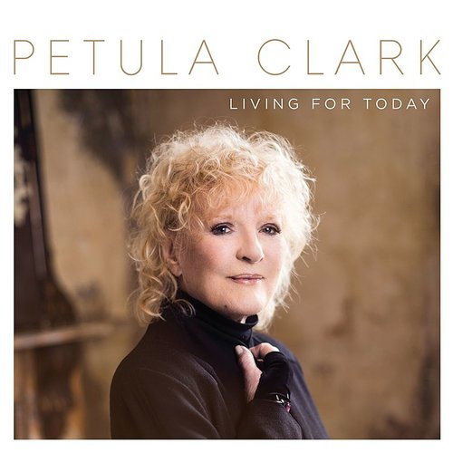 Petula Clark | Living For Today | CD