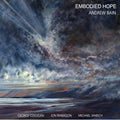 Andrew Bain Quartet | Embodied Hope | CD