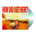 Tomlinson Louis | How DID I Get Here? | CD
