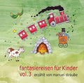 Fantasiereisen für Kinder | Fantasiereisen für Kinder 3 | CD