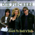 Die Fischers | Back To Rocknroll | CD