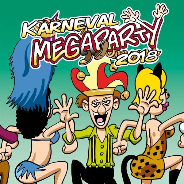 Karneval Megaparty 2018 | Various Artists | CD