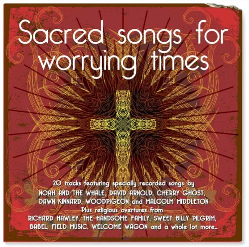 Sacred Songs For Worrying Time | Sacred Songs For Worrying Time | CD