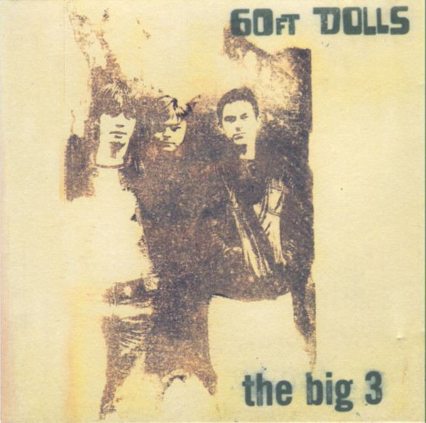 60ft Dolls | The Big 3 | CD