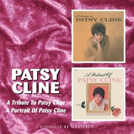 Patsy Cline | A Tribute To Patsy Cline/A Portrait Of | CD