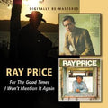 Price, Ray | For The Good Times/I.. | CD