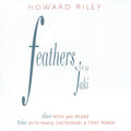 Howard Riley | Feathers With Jaki | CD