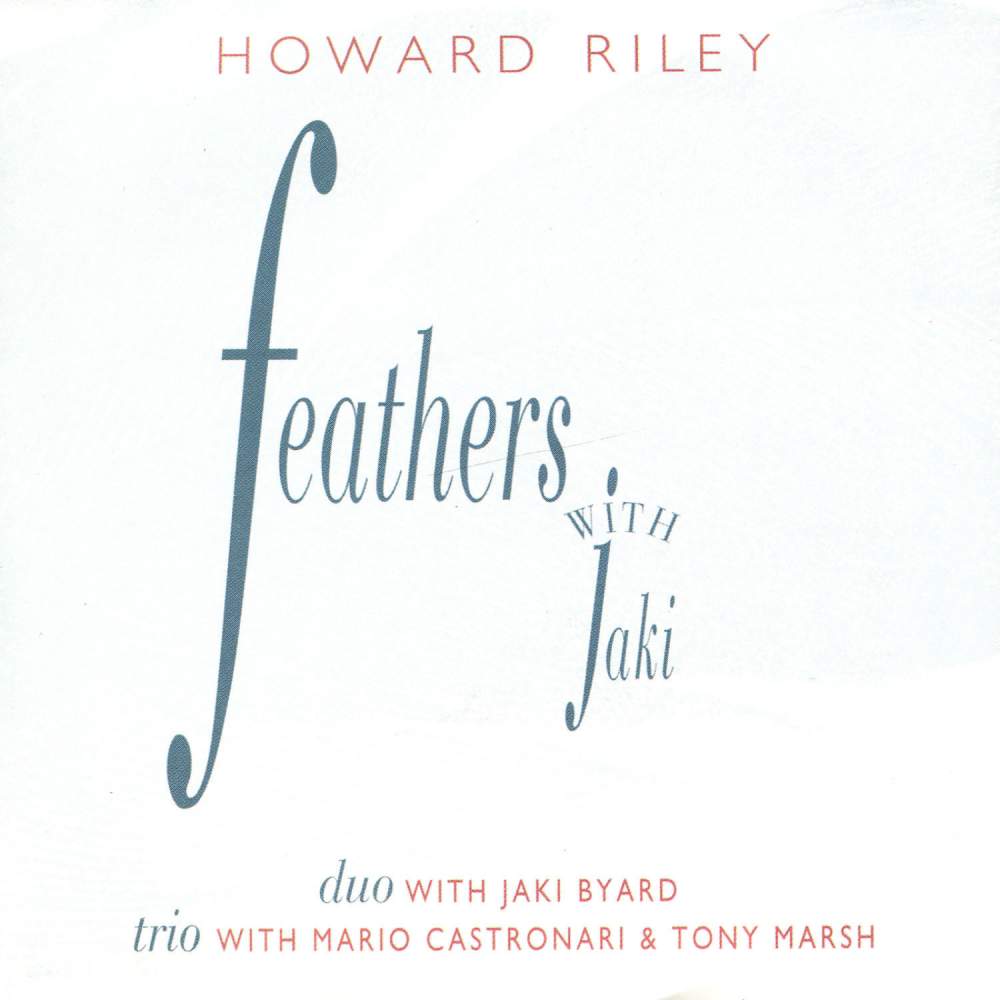 Howard Riley | Feathers With Jaki | CD