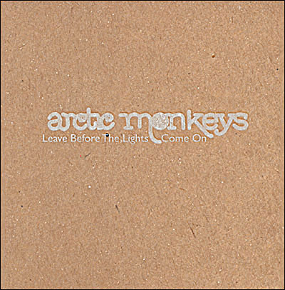 Arctic Monkeys | Leave Before the Lights Come On | CD Single