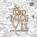 Lord Of The Mics VII - 10th An | Lord Of The Mics VII - 10th An | CD