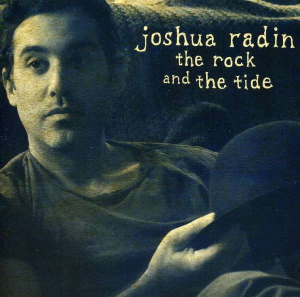 Radin, Joshua | Rock And The Tide The | CD
