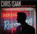Isaak, Chris | Beyond The Sun | CD