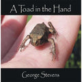 Stevens, George | A Toad In The Hand | CD