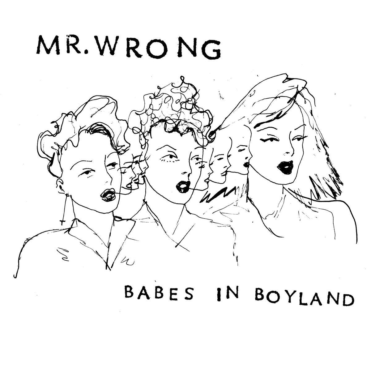 Mr. Wrong | Babes In Boyland | 1LP