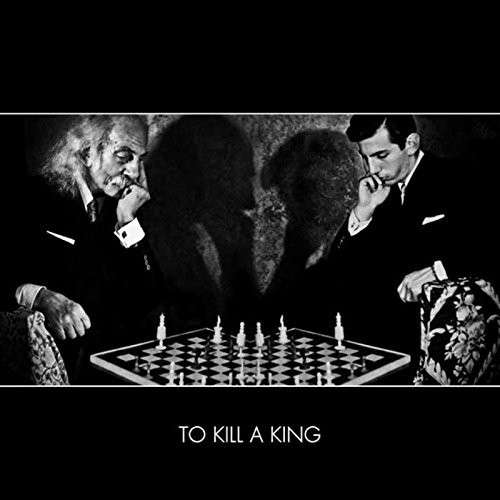 To Kill A King | To Kill A King | CD
