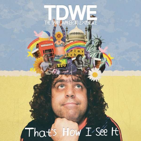 Daniel Wakeford Experience | Thats How I See It | CD